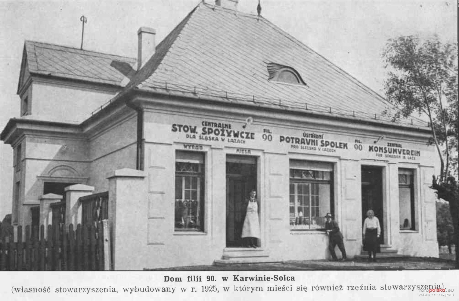 Dům čp. 145, Ústřední potravní spolek pro Slezsko, filiálka 90 (Externí zdroj: fotopolska.eu, odkaz = klik na obrázek)