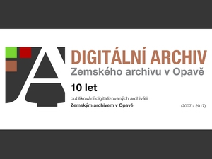 10 let publikování digitalizovaných archiválií Zemským archivem v Opavě