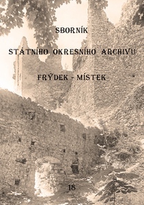 Sborník Státního okresního archivu ve Frýdku-Místku 18