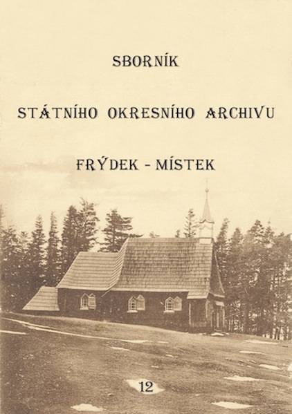 Sborník Státního okresního archivu ve Frýdku-Místku 12.