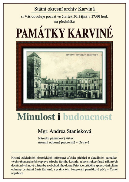 Mgr. Andrea STANIEKOVÁ: Památky Karviné (Minulost i budoucnost)