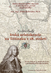 Doc. Mgr. Jiří BRŇOVJÁK, Ph.D.: Hrabata Taaffe (Irská aristokracie na Těšínsku v 18. století)
