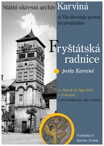 Mgr. Pavel KUFA: Fryštátská radnice - perla Karviné