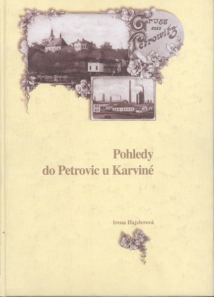 HAJZLEROVÁ, Irena: Pohledy do Petrovic u Karviné