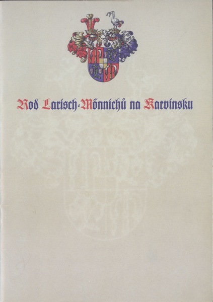 MATROSZOVÁ, Veronika: Rod Larisch-Mönnichů na Karvinsku