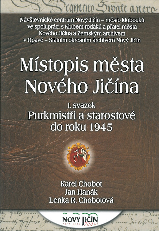 Místopis města Nového Jičína – I. svazek Purkmistři a starostové do roku 1945