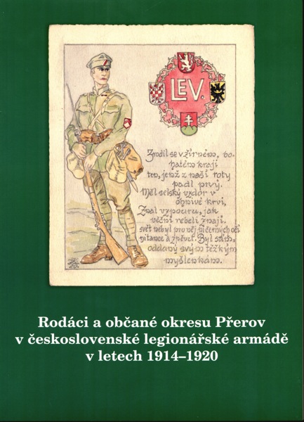 Rodáci a občané okresu Přerov v čsl. legionářské armádě v letech 1914-1920