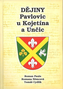 Dějiny Pavlovic u Kojetína a Unčic
