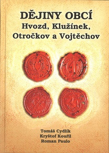 Dějiny obcí Hvozd, Klužínek, Otročkov a Vojtěchov
