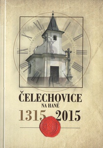 Čelechovice na Hané 1315-2015