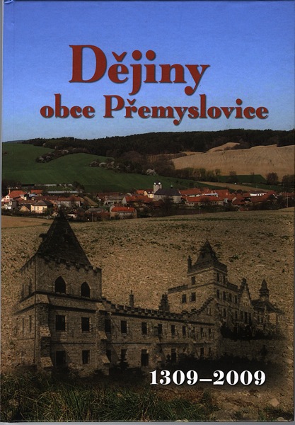Dějiny obce Přemyslovice 1309–2009