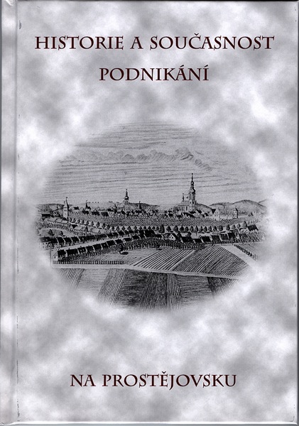 Historie a součastnost podnikání na Prostějovsku
