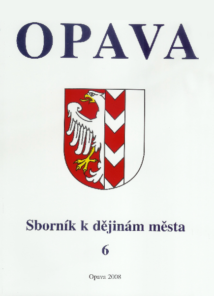 Opava. Sborník k dějinám města 6