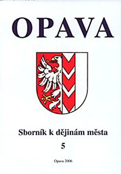 Opava. Sborník k dějinám města 5